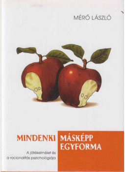 Mérő László - Mindenki másképp egyforma (dedikált) Mérő László - Mindenki másképp egyforma (dedikált), Budapest 2007 antikvár könyv