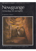 Michael J. O'Kelly - Newgrange: Archeology, art and legend