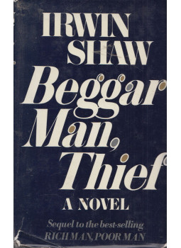 Shaw, Irwin - Beggarman, Thief Shaw, Irwin - Beggarman, Thief, London 1977 antikvár könyv