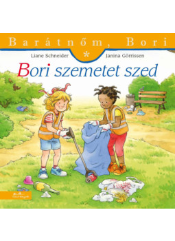 Liane Schneider - Bori szemetet szed - Barátnőm, Bori 53. Liane Schneider - Bori szemetet szed - Barátnőm, Bori 53., null 2024 antikvár könyv