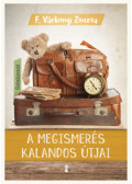 F. Várkonyi Zsuzsa - A megismerés kalandos útjai