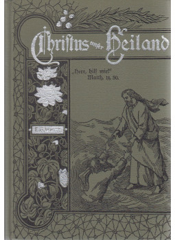 E.G. White - Christus unser Heiland E.G. White - Christus unser Heiland, Hamburg-Basel-Wien-Budapest-Den Haag 0 antikvár könyv