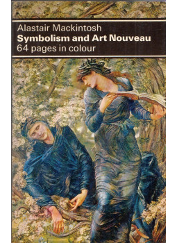 Alastair Mackintosh - Symbolism and Art Nouveau Alastair Mackintosh - Symbolism and Art Nouveau, London 1975 antikvár könyv