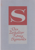 Tilmann Schmidt,Gunst Péter - Das Zeitalter König Sigmunds in Ungarn und im Deutschen Reich