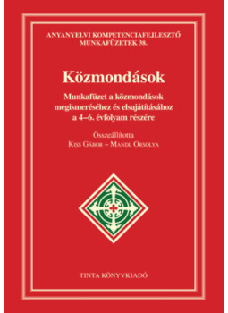Kiss Gábor (szerk.), Mandl Orsolya (szerk.) - Közmondások Kiss Gábor (szerk.), Mandl Orsolya (szerk.) - Közmondások, null 2024 antikvár könyv
