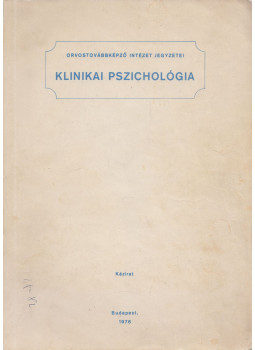 Dr. Tariska István - Klinikai pszichológia, Budapest 1976 antikvár könyv