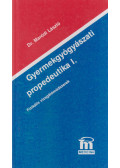 Dr. Maródi László - Gyermekgyógyászati propedeutika I.