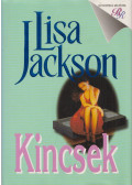 Jackson, Lisa - Kincsek