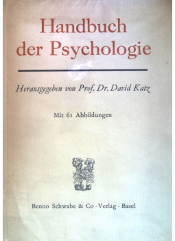 Katz, David - Handbuch der Psychologie Katz, David - Handbuch der Psychologie, Basel 1951 antikvár könyv