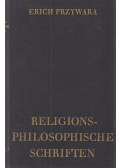 Erich Przywara - Religionsphilosophische Schriften