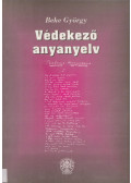 Beke György - Védekező anyanyelv
