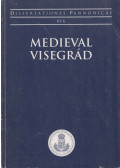 József Laszlovszky - Medieval ​Visegrad