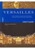 Béatrix Saule,Daniel Meyer - Versailles - Visitor's Guide