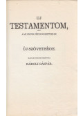 - Uj testamentom, azaz: a mi urunk Jézus Krisztusnak Új szövetsége