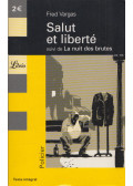 Fred Vargas - Salut et liberté