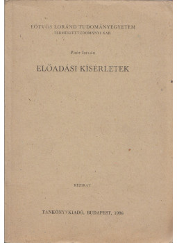 Poór István - Előadási kísérletek Poór István - Előadási kísérletek, Budapest 1986 antikvár könyv