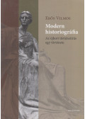 Erős Vilmos - Modern historiográfia