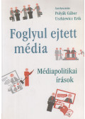 Polyák Gábor,Uszkiewicz Erik - Foglyul ejtett média