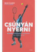Gilbert, Brad,Jamison, Steve - Csúnyán nyerni