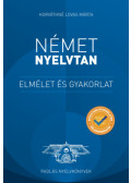 Horváthné Lovas Márta - Német nyelvtan - elmélet és gyakorlat