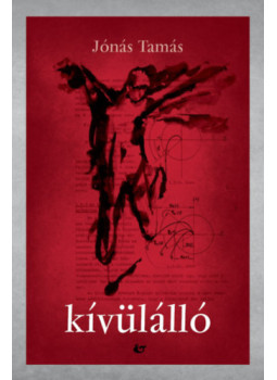 Jónás Tamás - Kívülálló Jónás Tamás - Kívülálló, null 2023 antikvár könyv