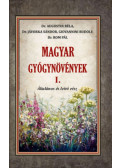 Dr. Augustin Béla - Magyar gyógynövények I. - Általános és leíró rész