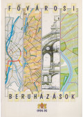 Demszky Gábor,Láng László - Fővárosi beruházások 1994-1995