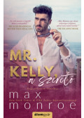 Max Monroe - Mr. Kelly, a szerető