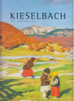 Kieselbach Tamás, Kieselbach Ákos, Kieselbach Anita (szerk.), Varga Zsófia, Mester Dóra - Kieselbach őszi képaukció 2020 Kieselbach Tamás, Kieselbach Ákos, Kieselbach Anita (szerk.), Varga Zsófia, Mester Dóra - Kieselbach őszi képaukció 2020, Budapest 2020 antikvár könyv
