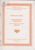 Hornyák Mária - Első óvodánk története (Buda-Krisztinaváros) 1828-1867