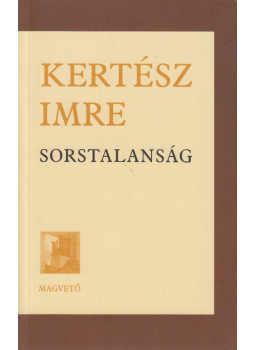 Kertész Imre - Sorstalanság Kertész Imre - Sorstalanság, Budapest 2003 antikvár könyv