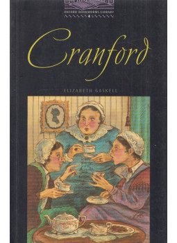 Elizabeth Gaskell, Kate Mattock - Cranford - Obw 4. Elizabeth Gaskell, Kate Mattock - Cranford - Obw 4., Oxford 2000 antikvár könyv