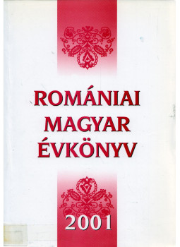 Dr. Bodó Barna - Romániai Magyar Évkönyv 2001 Dr. Bodó Barna - Romániai Magyar Évkönyv 2001, Kolozsvár 2001 antikvár könyv