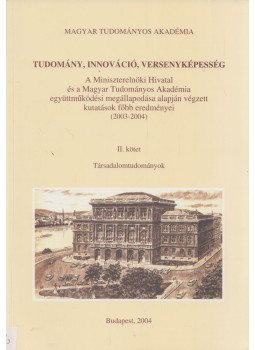  - Tudomány, innováció, versenyképesség II. Társadalomtudományok, Budapest 2004 antikvár könyv