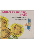 Lukešová Milena,Jan Kudlacek - Marci ​és az őszi erdő