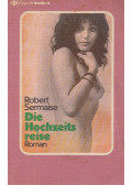 Sermaise, Robert - Die Hochzeitsreise