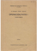 Dr. Csernyák László,Kriványi Máriusz,Gyenesei Attila - Operációkutatás I.