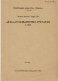 Molnár Máténé,Varga Edit - Általános statisztika példatár I.