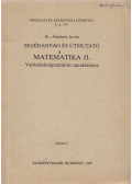 Dr. Ábrahám István - Segédanyag és útmutató a Matematika II. Valószínűségszámítás tanulásához