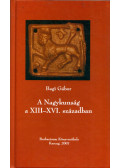 Bagi Gábor - A Nagykunság a XIII-XVI .században