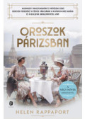 Helen Rappaport - Oroszok Párizsban
