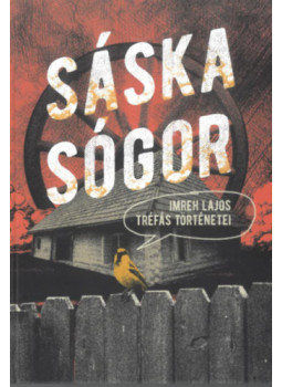 Imreh Lajos - Sáska sógor Imreh Lajos - Sáska sógor, null 2024 antikvár könyv