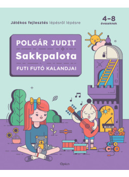 Polgár Judit - Sakkpalota - Futi Futó kalandjai, null 2024 antikvár könyv