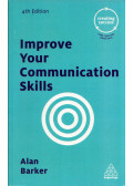 BARKER, ALAN - Improve Your Communication Skills