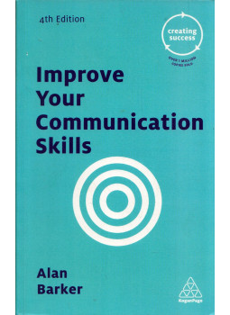 BARKER, ALAN - Improve Your Communication Skills BARKER, ALAN - Improve Your Communication Skills, London 2016 antikvár könyv