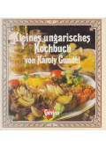Gundel Károly - Kleines ungarisches Kochbuch