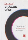Adyashanti - Világod vége
