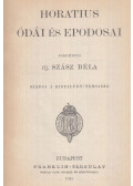 Horatius - Horatius Ódái és Epodosai