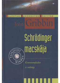 Gribbin, John - Schrödinger macskája Gribbin, John - Schrödinger macskája, Budapest 2018 antikvár könyv