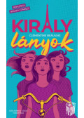 Clémentine Beauvais - Király lányok